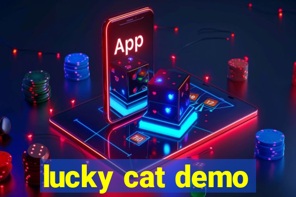 lucky cat demo